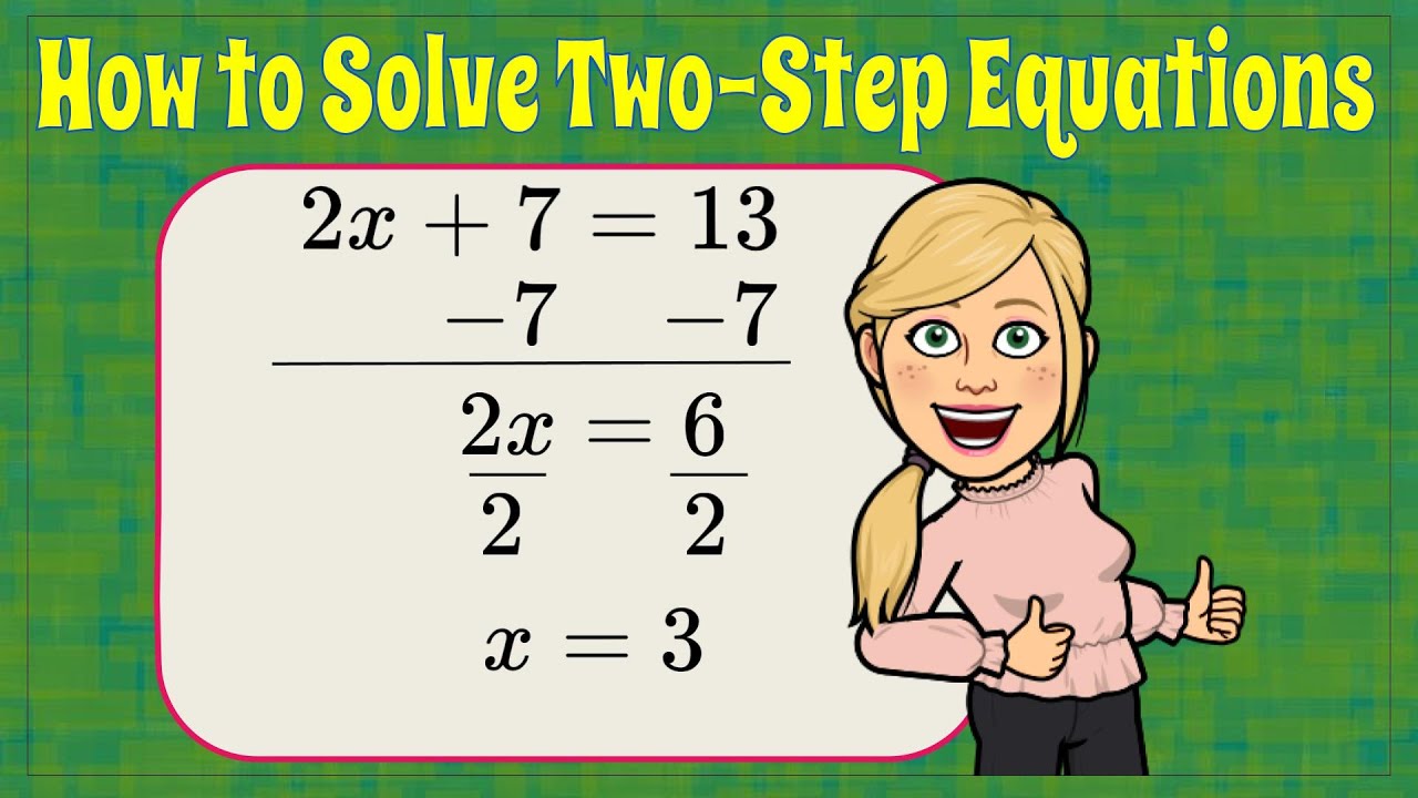 How to solve two step equations