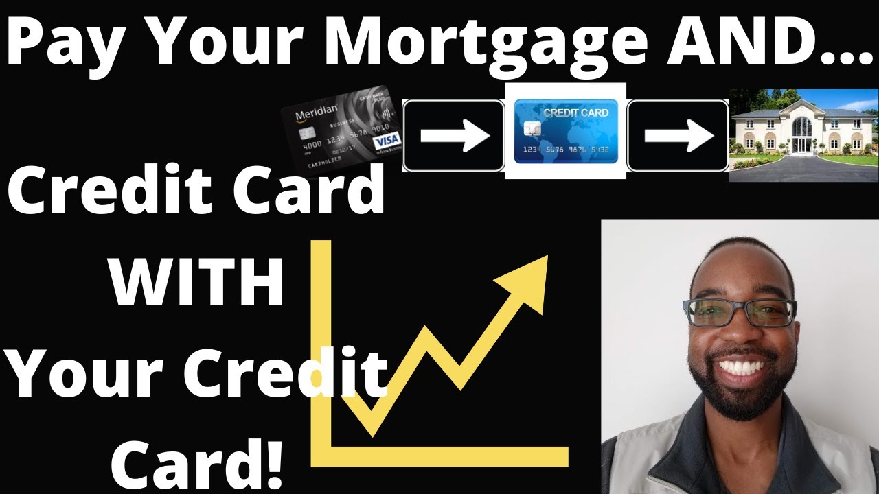 Pay Mortgage with Credit Card